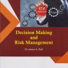 N6194 DECISION MAKING AND RISK MANAGEMENT (Third Year TY BBA (IB) Semester 6)